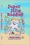 Super Silly Riddles