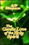 The Gentle Love of the Holy Spirit