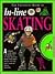 Fantastic Book: In-Line Skating (The Fantastic Book of)