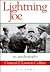 Lightning Joe: An Autobiography