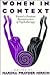Women in Context: Toward a ...