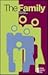 The Family: Opposing Viewpoints