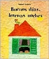 Buenos dias, buenas noches (Hardcover)