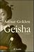 Geisha by Arthur Golden