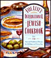 Faye Levy's International Jewish Cookbook: Over 250 new and traditional recipes for holidays and every day (Hardcover)
