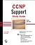 CCNP Support Study Guide Exam 640-506 (With CD-ROM)