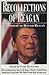 Recollections of Reagan: A Portrait of Ronald Reagan
