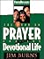 The Word on Prayer and the Devotional Life (Youth Builders Group Bible Studies)