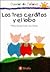 Los Tres Cerditos y El Lobo (Spanish Edition)