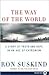 The Way of the World: A Story of Truth and Hope in an Age of Extremism