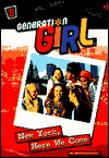 New York, Here We Come (Generation Girl, #1)