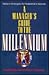 A Manager's Guide to the Millennium: Today's Strategies for Tomorrow's Success