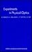 Experiments In Physical Optics