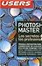 PHOTOSHOP MASTER: Espanol, Manual Users, Manuales Users (Spanish Edition)