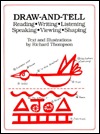 Draw-And-Tell: Reading - Writing - Listening - Speaking - Viewing - Shaping (Spiral-bound)