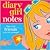 Diary Girl Notes