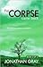 The Corpse Came Back: Post-...