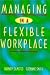 Managing in a Flexible Work...