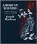 American Theatre by Gerald Bordman