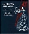 American Theatre: A Chronicle of Comedy and Drama, 1869-1914