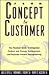 From Concept to Customer: The Practical Guide to Integrated Product and Process Development, and Buiness Process Reengineering