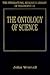 The Ontology of Science by John Worrall