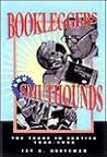 Bookleggers and Smuthounds by Jay A. Gertzman