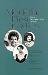Modern First Ladies: Their Documentary Legacy