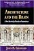 Architecture and the Brain:...