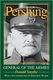 Pershing: General of the Armies (Paperback)