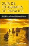 Guia de Fotografia de Paisajes (Spanish Edition)