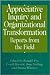 Appreciative Inquiry and Organizational Transformation: Reports from the Field
