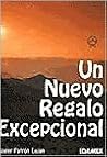 Un Nuevo Regalo Excepcional Un Nuevo Regalo Excepcional