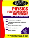 Schaum's Outline of Theory and Problems of Physics for Engineering and Science