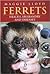 Ferrets: Health, Husbandry and Diseases