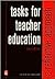 Tasks for Teacher Education...