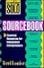 Working Solo Sourcebook: Essential Resources for Independent Entrepreneurs