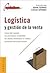 Logistica y Gestion de La V...