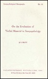 On the Evaluation of Verbal Material in Parapsychology (Parapsychological Monographs no. 10)