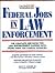 Federal Jobs in Law Enforcement 2nd ed