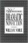 Writing Dramatic Nonfiction
