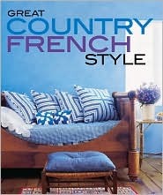 Great Country French Style (Unknown Binding)