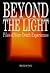 Beyond the Light: Files of ...