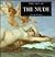 The Art of the Nude (The Life and Works Series)
