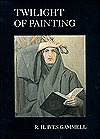 Twilight of Painting (Paperback)