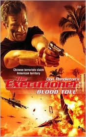 Blood Toll (Mack Bolan The Executioner, #358)