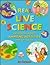 Real Live Science: Top Scientists Present Amazing Activities Any Kid Can Do