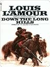 Down the Long Hills