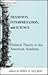 Tradition, Interpretation, and Science: Political Theory in the American Academy (Suny Series in Politicsl Theory : Contemporary Issues)