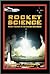 Rocket Science: Rocket Science in the Second Millennium: Apogee Books Space Series 45